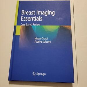 Breast Imaging Essentials: Case Based Review by Niketa Chotai Hardcover Textbook